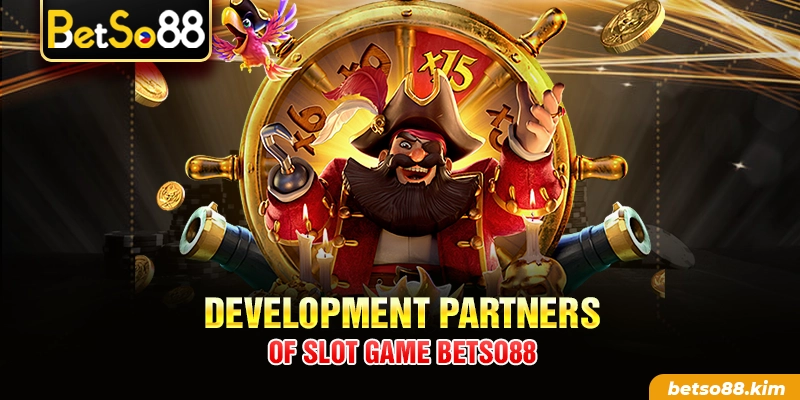 Development Partners of Slot Game BetSo88