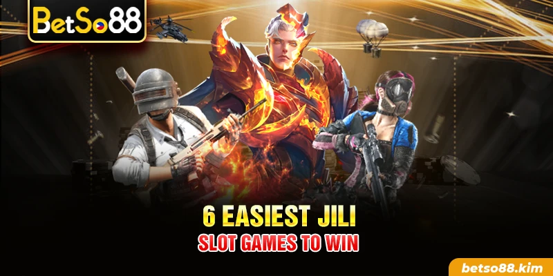 6 easiest JILI Slot Games to win