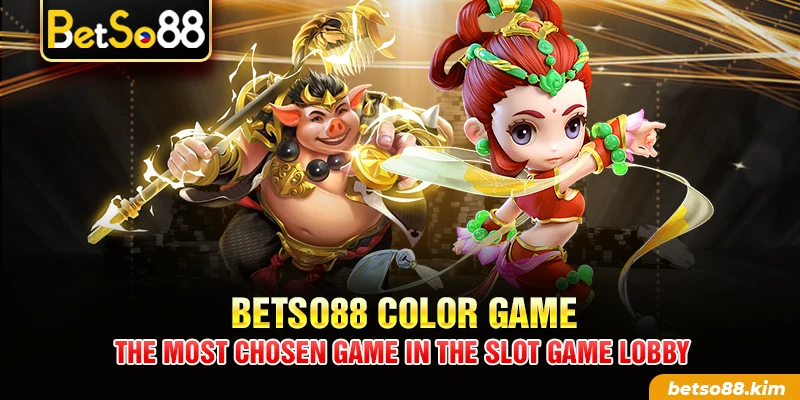 BetSo88 Color Game – The Most Chosen Game In The Slot Game Lobby
