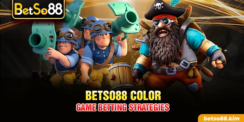 BetSo88 Color game betting strategies
