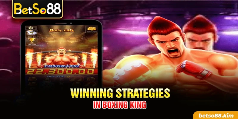 Winning strategies in Boxing King