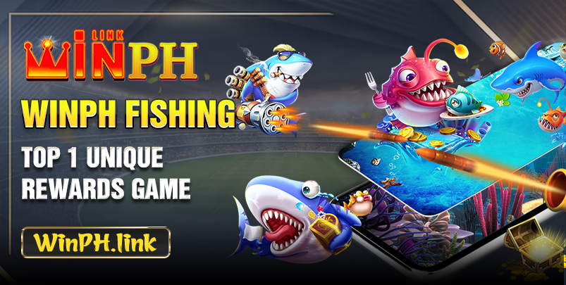 WINPH Fishing – Top 1 Unique Rewards Game