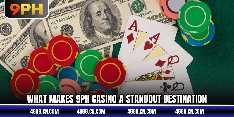 What makes 9ph casino a standout destination